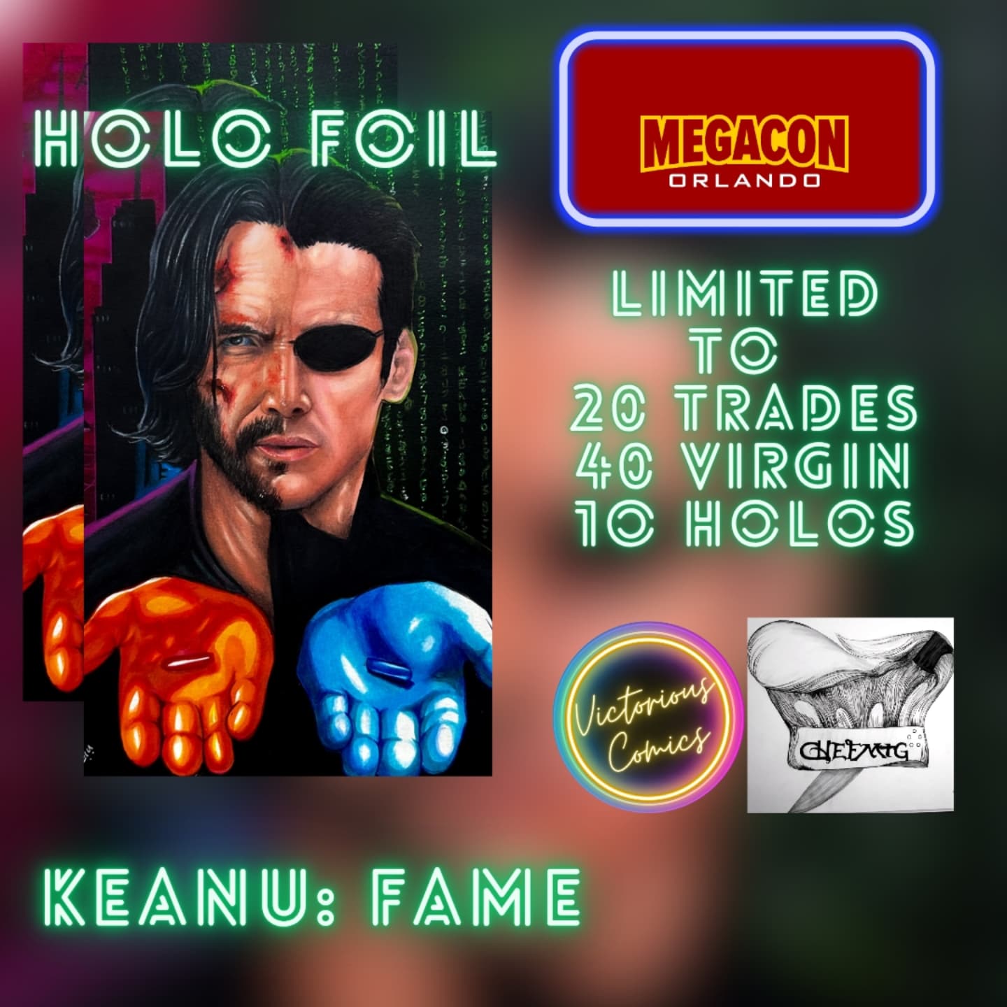 MEGACON 2025 KEANU REEVES: FAME #1 EXCLUSIVE HOLO FOIL LIMITED TO 10