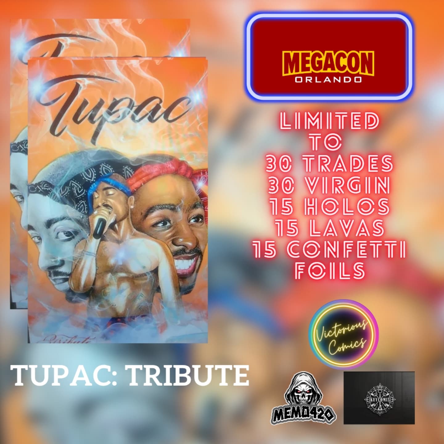 Tupac: Tribute Red VIRGIN/TRADE SET  #1 Megacon 2025 Ltd To 30 with COA