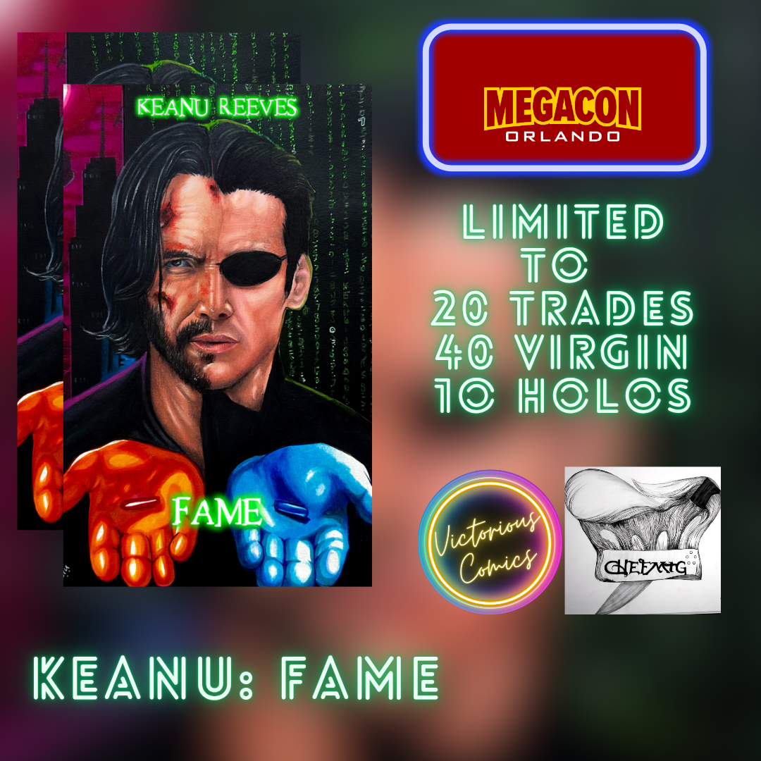 MEGACON 2025 KEANU REEVES FAME 1 EXCLUSIVE TRADE LIMITED TO 20